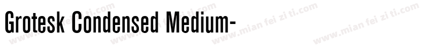Grotesk Condensed Medium字体转换